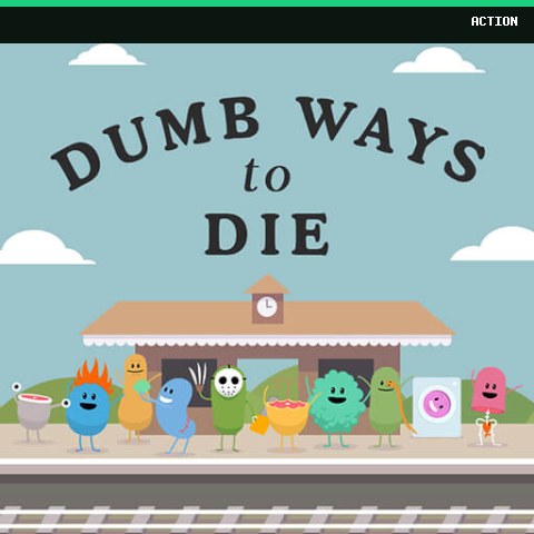 Dumb Ways To Die Original